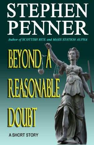 [David Brunelle Legal Thriller 1.50] • DB01.5 - Beyond a Reasonable Doubt